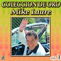 Mike Laure – Colección De Oro, Vol. 1