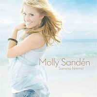 Molly Sandén – Samma himmel