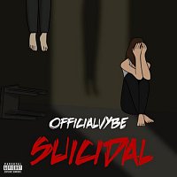 Officialvybe – Suicidal