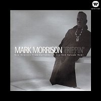 Mark Morrison – Trippin'