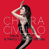 Chiara Civello – Have Yourself a Merry Little Christmas