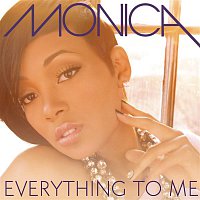 Monica – Everything To Me