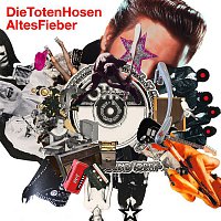 Die Toten Hosen – Altes Fieber