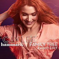 Caylee Hammack – Family Tree [Radio Edit]