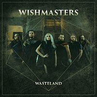 Wishmasters – WASTELAND FLAC
