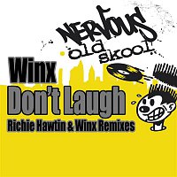 Winx – Don't Laugh - Richie Hawtin & Winx Remixes