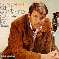 Glen Campbell – Gentle On My Mind [Remastered]