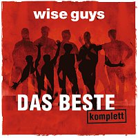 Wise Guys – Wir werden euch vermissen