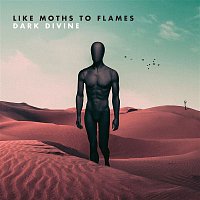 Like Moths To Flames – Nowhere Left To Sink