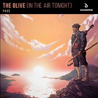 Padé – The Olive (In The Air Tonight)