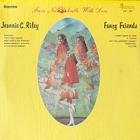 Jeannie C. Riley, Fancy Friends – From Nashville with Love