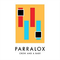 Parralox – Crow and a Baby