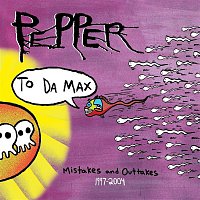 Pepper – To Da Max 1997-2004