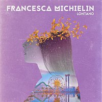 Francesca Michielin – Lontano