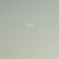 Hovvdy – Late