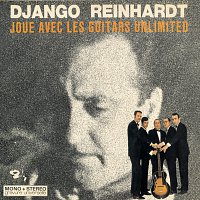 Django Reinhardt – Joue Avec Les Guitars Unlimited