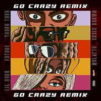 Chris Brown & Young Thug, Future, Lil Durk & Latto – Go Crazy (Remix)