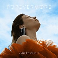 Anna Rossinelli – Forevermore