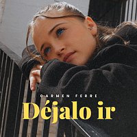 Carmen Ferre – Déjalo Ir