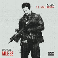 Přední strana obalu CD Is You Ready [From "Mile 22"]