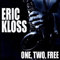 Eric Kloss – One, Two, Free