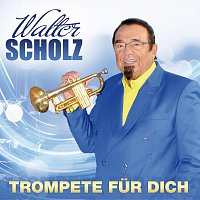 Walter Scholz – Trompete für dich