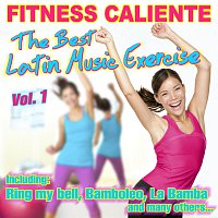 Fitness Caliente Vol. 1 - The Best Latin Music Exercise