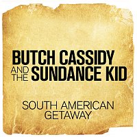 London Music Works – South American Getaway [From "Butch Cassidy and the Sundance Kid"]
