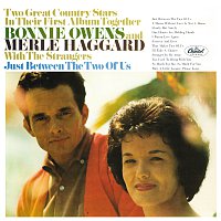Bonnie Owens, Merle Haggard – Just Between The Two Of Us