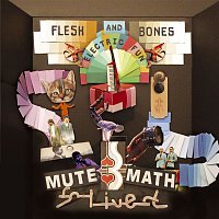 Mutemath – Flesh And Bones Electric Fun