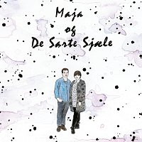 Maja Og De Sarte Sjaele – Maja Og De Sarte Sjaele