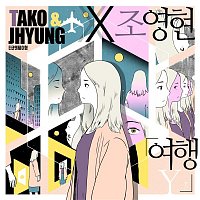 TKNJ & Jo Young Hyun – Travel