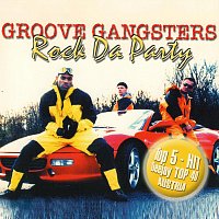 Groove Gangsters – Rock Da Party