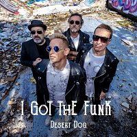 Desert Dog, Celia Vergara – I Got The Funk (feat. Celia Vergara)