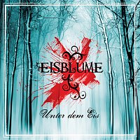 Eisblume – Unter dem Eis [Re Release]