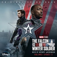 Henry Jackman – The Falcon and the Winter Soldier: Vol. 1 (Episodes 1-3) [Original Soundtrack]