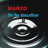 Marzo – On the Dancefloor