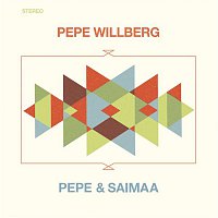 Pepe Willberg – Pepe & Saimaa