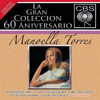 La Gran Coleccion Del 60 Aniversario CBS - Manoella Torres