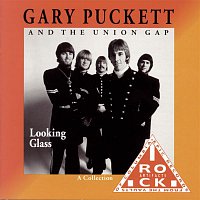 Gary Puckett, the Union Gap – Looking Glass (A Collection)
