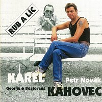 Karel Kahovec, Petr Novák, George & Beatovens – Rub a líc