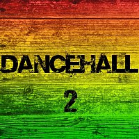 Přední strana obalu CD Dancehall 2
