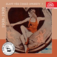 Přední strana obalu CD Historie psaná šelakem - Zlatý věk české operety 7 1938-1939