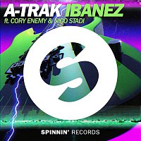 A-Trak – Ibanez (feat. Cory Enemy & Nico Stadi)