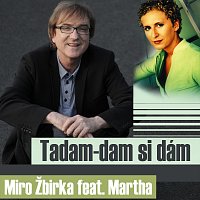 Miroslav Žbirka – Tadam-dam si dam