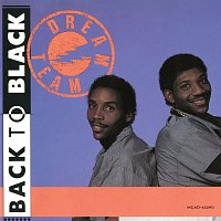 Dream Team – Back To Black