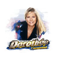 Dorothée – L'essentiel