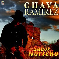 Chava Ramírez – Con Sabor Norteno