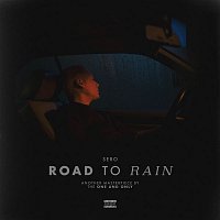 Sero – road to rain