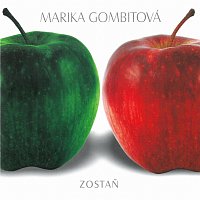 Marika Gombitová – Zostaň